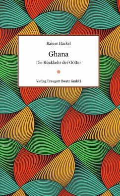 Ghana (eBook, PDF) - Hackel, Rainer