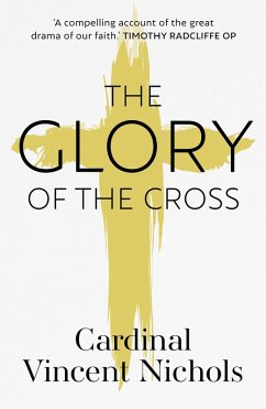 The Glory of the Cross (eBook, ePUB) - Nichols, Vincent