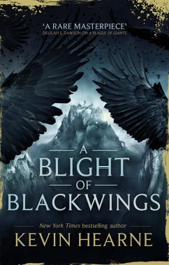 A Blight of Blackwings (eBook, ePUB) - Hearne, Kevin