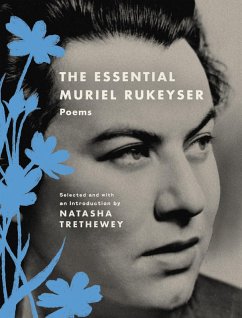 The Essential Muriel Rukeyser (eBook, ePUB) - Rukeyser, Muriel
