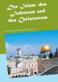 Der Islam, das Judentum und das Christentum (eBook, ePUB)