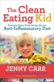 The Clean-Eating Kid (eBook, ePUB)