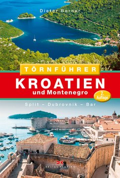 Törnführer Kroatien und Montenegro (eBook, ePUB) - Berner, Dieter