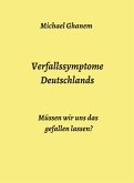 Verfallssymptome Deutschlands (eBook, ePUB)