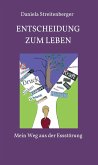 Entscheidung zum Leben (eBook, ePUB)