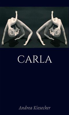 Carla (eBook, ePUB) - Kiesecker, Andrea