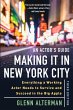 An Actor's Guide-Making It in New York... - Bild 1