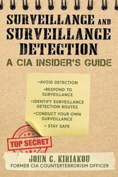 Surveillance and Surveillance Detection (eBook, ePUB) - Kiriakou, John