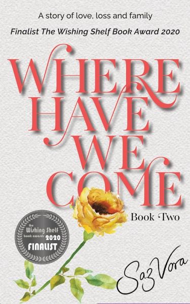 Where Have We Come - A story of baby loss, family and love (University Reena & Nikesh, #2) (eBook, ePUB)