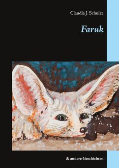 Faruk (eBook, ePUB) - Schulze, Claudia J.