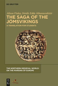 The Saga of the Jómsvikings (eBook, PDF) - Finlay, Alison; Jóhannesdóttir, Þórdís Edda