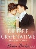 Die freie Grafenwitwe: Erotische Novelle (eBook, ePUB)