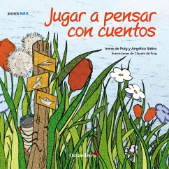 Jugar a pensar con cuentos (eBook, ePUB) - de Puig i Oliver, Irene; Sátiro [Brasil], Angélica