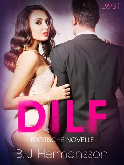 DILF: Erotische Novelle (eBook, ePUB) - Hermansson, B. J.