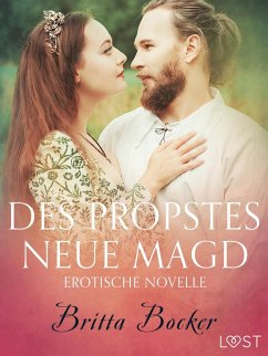 Cover Des Propstes neue Magd: Erotische Novelle (eBook, ePUB)