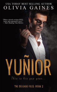 Yunior (The Delgado Files, #2) (eBook, ePUB) - Gaines, Olivia