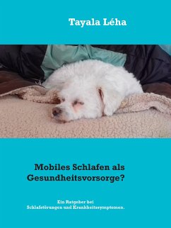 Mobiles Schlafen als Gesundheitsvorsorge? (eBook, ePUB)