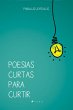 Poesias curtas para curtir (eBook, ePUB) - Bild 1