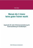 Warum die C-Lizenz keine guten Trainer macht (eBook, ePUB)