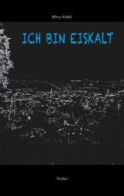 Ich Bin Eiskalt (eBook, ePUB)