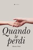 Quando te perdi (eBook, ePUB)