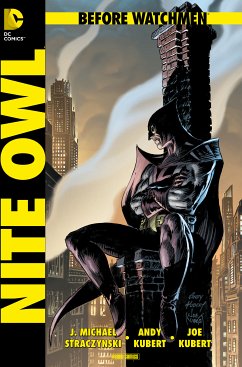 Before Watchmen, Band 4: Nite Owl (eBook, ePUB) - Straczynski, Michael J.