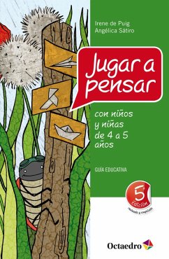 Jugar a pensar con niños y niñas de 4 a 5 años (eBook, ePUB) - Sátiro, Angélica; De Puig, Irene