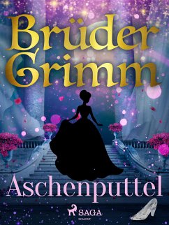 Aschenputtel (eBook, ePUB) - Grimm, Brüder