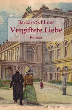 Vergiftete Liebe (eBook, ePUB) - Schlüter, Barbara