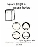 Square Pegs, Round Holes (eBook, ePUB)