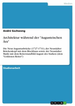 Architektur während der &quote;Augusteischen Ära&quote; (eBook, PDF)