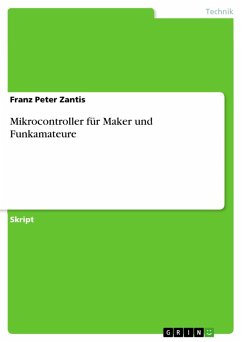 Mikrocontroller für Maker und Funkamateure (eBook, PDF) - Zantis, Franz Peter
