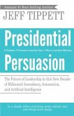 PRESIDENTIAL PERSUASION (eBook, ePUB)