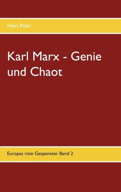 Karl Marx - Genie und Chaot (eBook, ePUB) - Paler, Hein