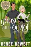 Goose and the Ocelot (FUC Academy) (eBook, ePUB)