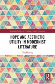 Hope and Aesthetic Utility in Modernist Literature (eBook, PDF)