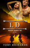 LD (Desert Rebels MC, #3) (eBook, ePUB)
