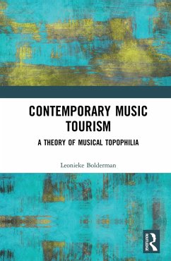 Contemporary Music Tourism (eBook, PDF) - Bolderman, Leonieke