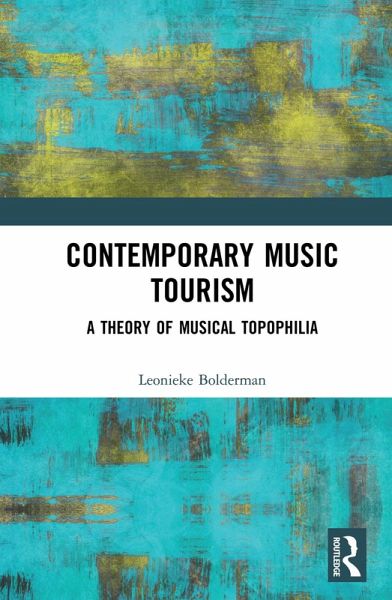 Contemporary Music Tourism (eBook, PDF) Contemporary Music Tourism (eBook, PDF)