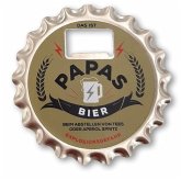 Bieröffner/Untersetzer mit Magnet - "Das ist Papas Bier"