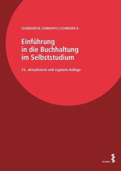 Einführung in die Buchhaltung im Selbststudium, 2 Bände (f. Österreich) - Schneider, Wilfried;Dobrovits, Ingrid;Schneider, Dieter