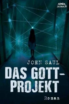 DAS GOTT-PROJEKT - Saul, John