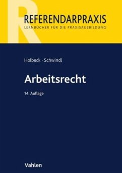 Arbeitsrecht - Holbeck, Thomas;Schwindl, Ernst