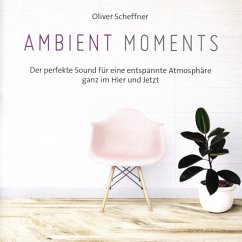 Ambient Moments - Scheffner,Oliver