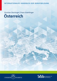 Internationales Handbuch der Berufsbildung: Österreich - Dorninger, Christian;Gramlinger, Franz