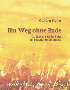 Ein Weg ohne Ende - Floner, Günther