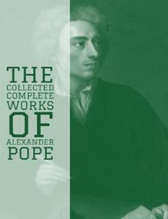 The Complete Works of Alexander Pope (eBook, ePUB) - Pope, Alexander