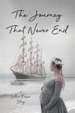 The Journey That Never End (eBook, ePUB)