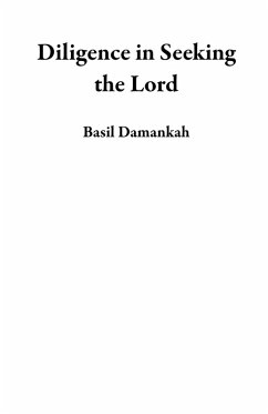 Cover Diligence in Seeking the Lord (eBook, ePUB)