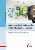 Studienverlauf und Studienerfolg im Kontext des dualen Studiums (eBook, PDF)